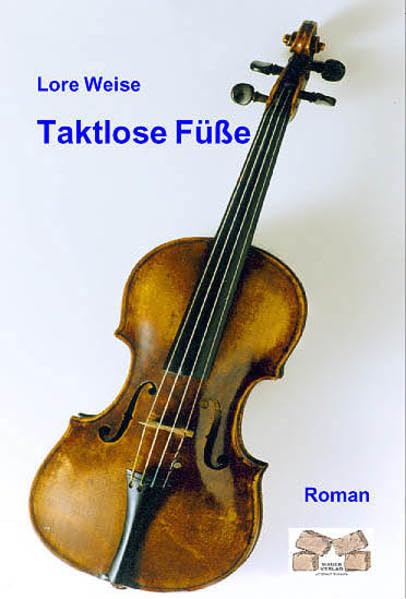 Taktlose Füsse (Belletristik) Contemporary literature