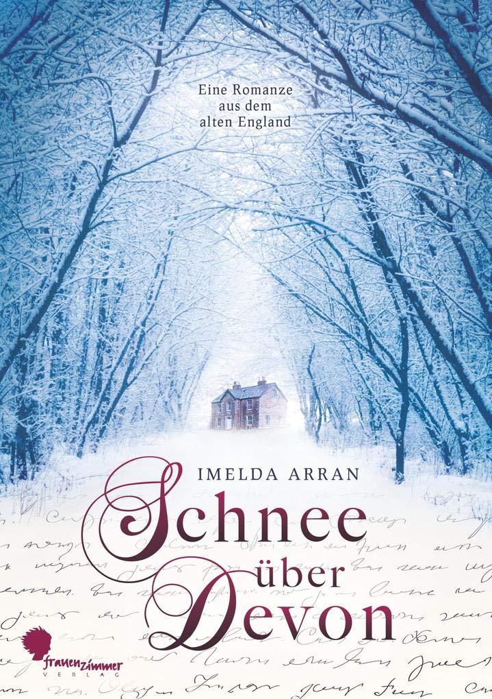Schnee über Devon: Eine Romanze aus dem alten England Contemporary literature
