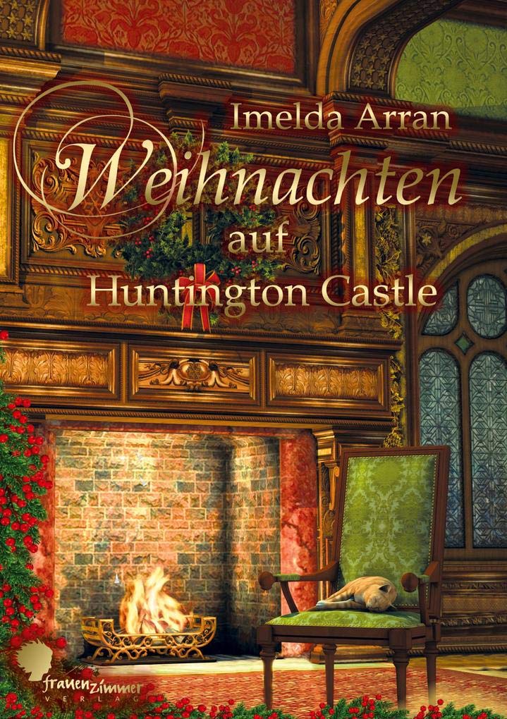 Weihnachten auf Huntington Castle Historical Fiction