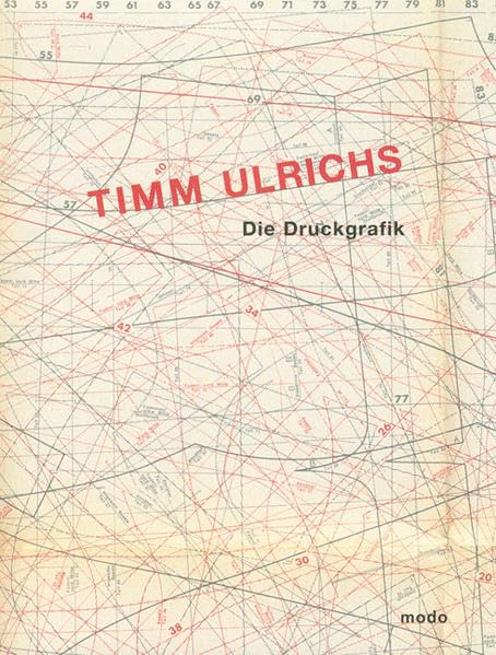 Timm Ulrichs - Die Druckgrafik: Katalog zur Ausstellung im Sprengel Museum Hannover, 2003 Film, Art & Culture