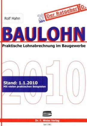 Product Image: Baulohn 2010: Praktische Lohnabrechnung im Baugewerbe