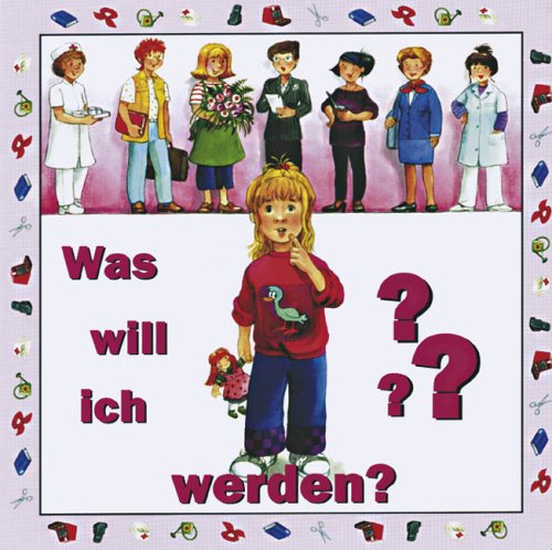 Was will ich werden?,Kangaroo Kinderbücher Books