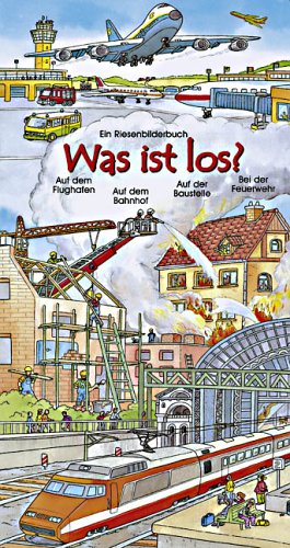 Was ist los? An der Küste, In den Bergen, In der Stadt, Auf dem Lande Books
