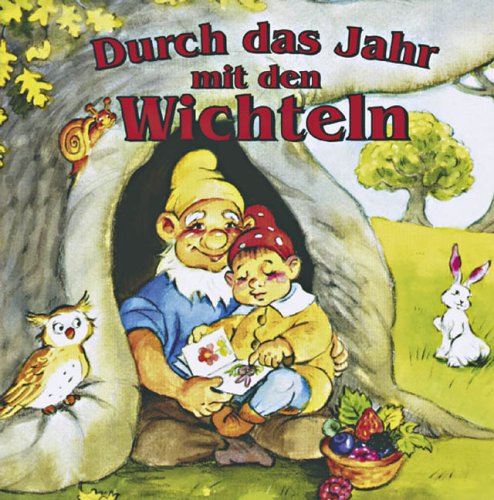 Durch das Jahr mit den Wichteln Books