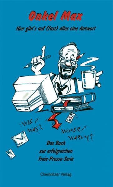 Onkel Max: Hier gibt´s auf (fast) alles eine Antwort - Band 2 General education