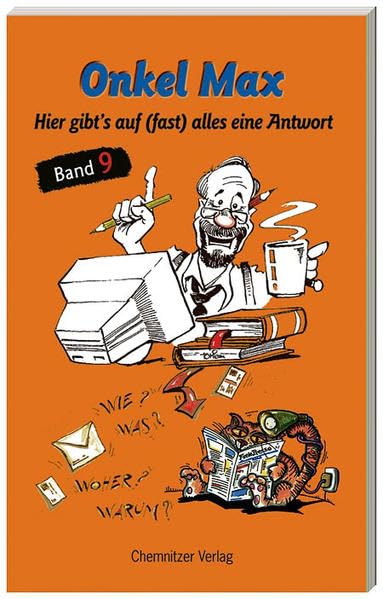 Onkel Max 9: Hier gibt's auf (fast) alles eine Antwort General education
