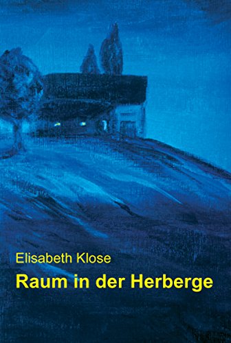Raum in der Herberge: Hospitalera am Jakobsweg Contemporary literature Books