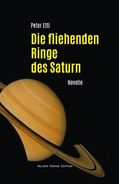 Die fliehenden Ringe des Saturn: Novelle book
