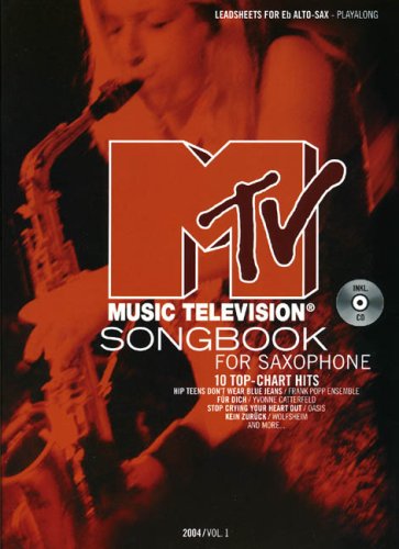 MTV Songbook, Lead Sheets for Eb Alto-Sax, m. Audio-CD.Bd.1: 10 Top-Chart Hits Sheet Music