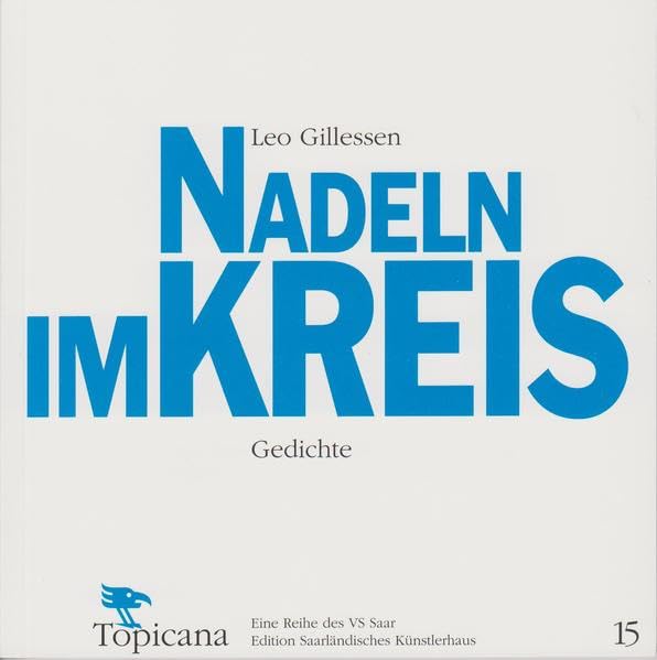Nadeln im Kreis: Gedichte (Topicana) - Gillessen, Leo book