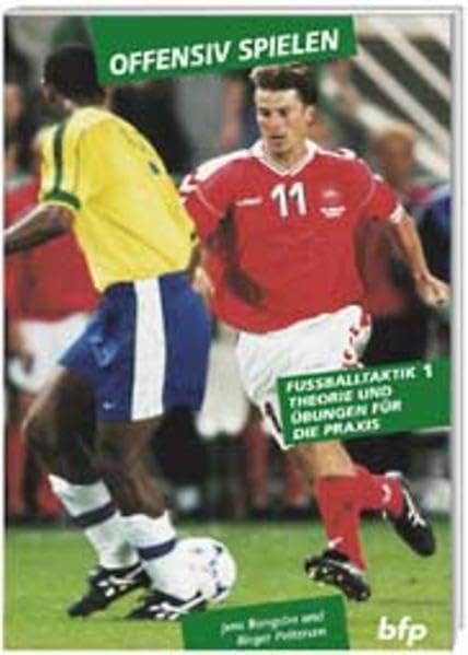 Offensiv Spielen - Fußballtaktik 1. Leisure & Fun