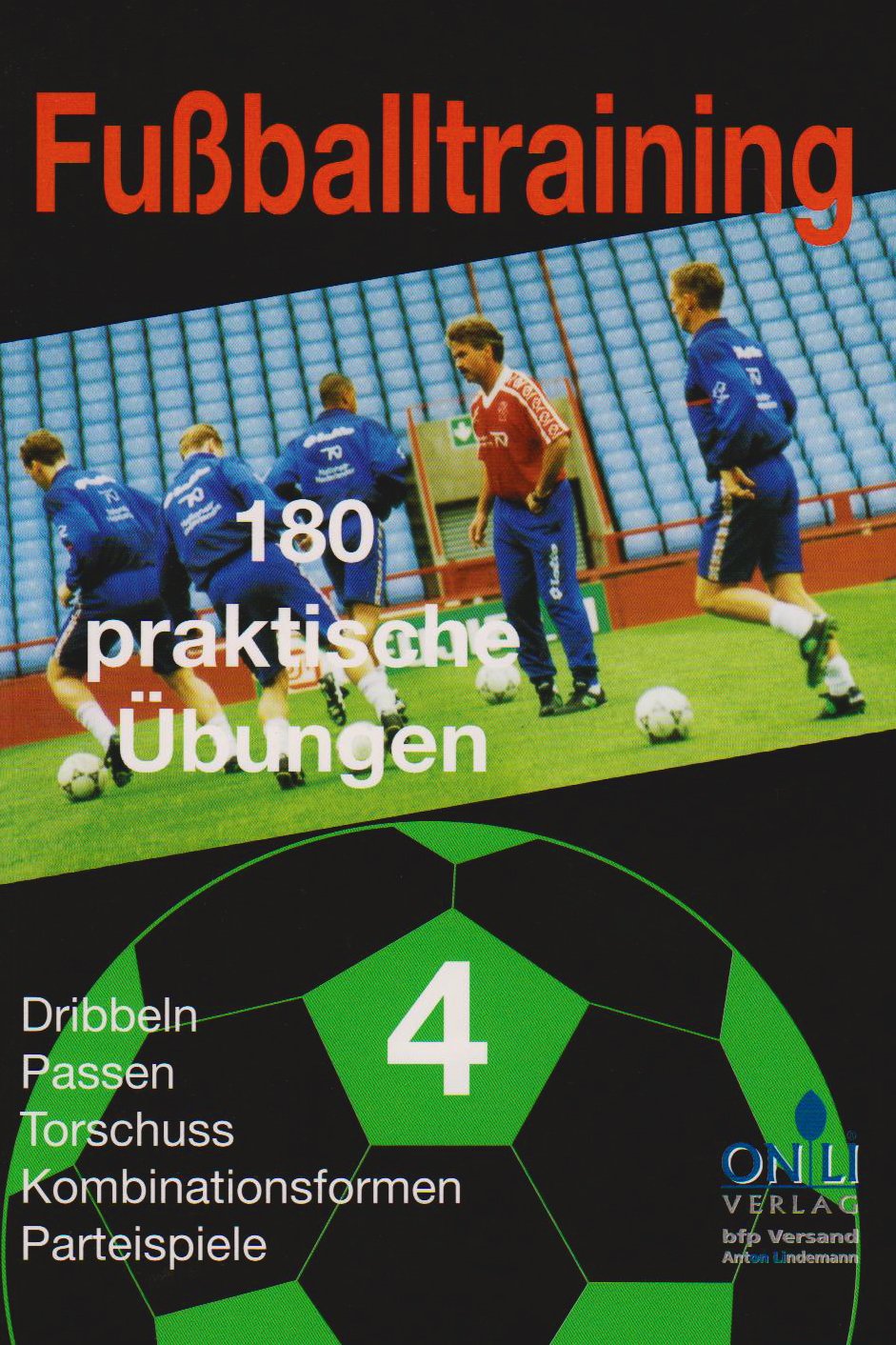 Fußballtraining. 180 praktische Übungen 1 - 4 book