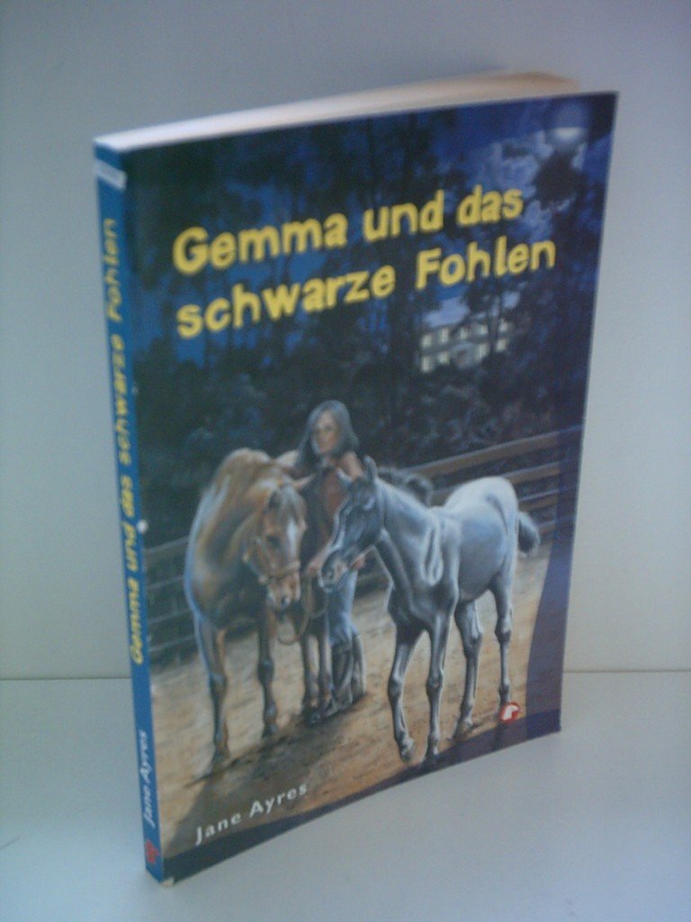 Jane Ayres: Gemma und das schwarze Fohlen Books