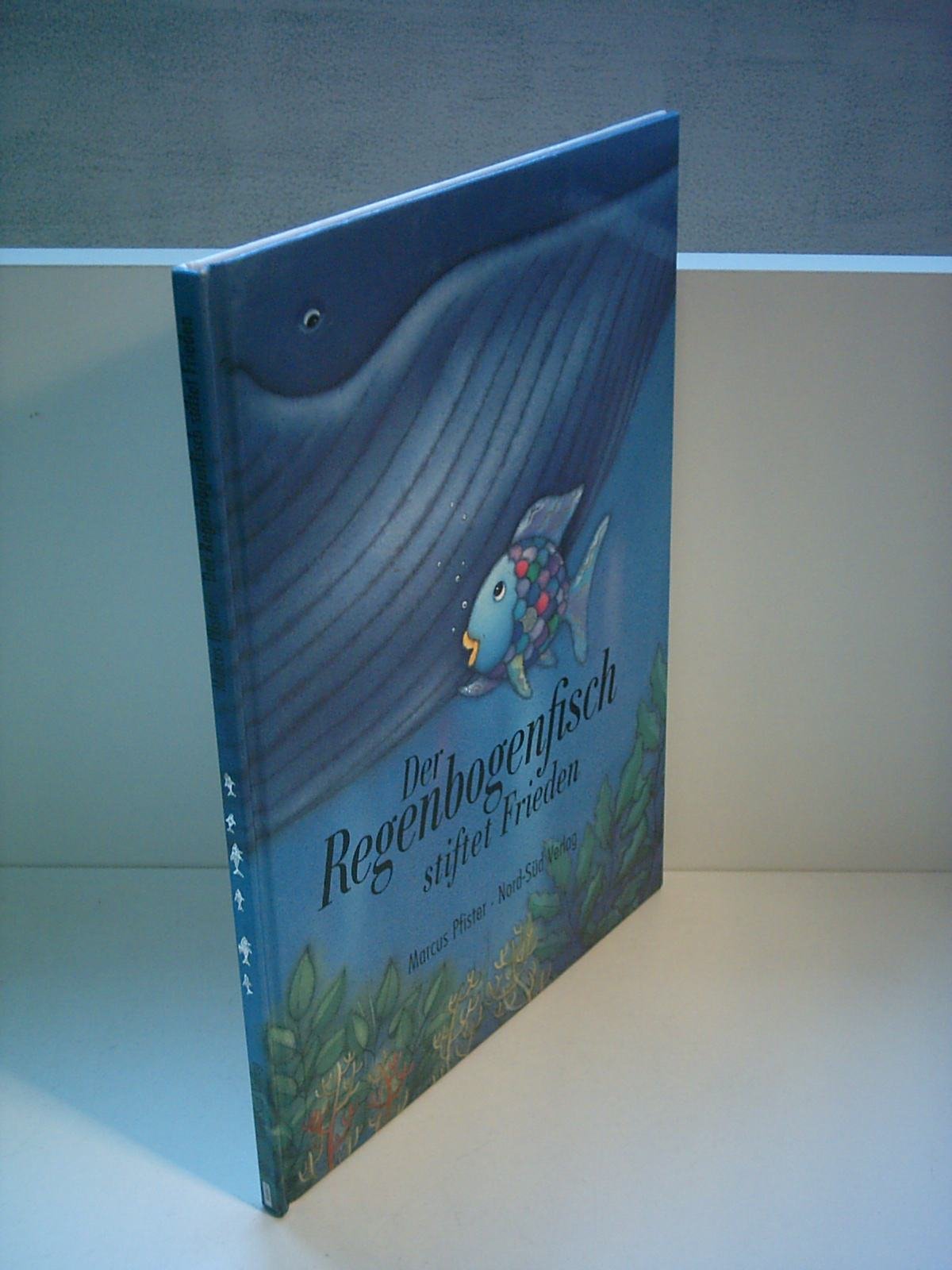 Product Image: Marcus Pfister: Der Regenbogenfisch stiftet Frieden