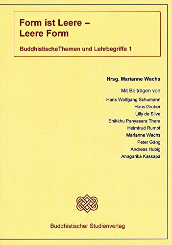 Form ist Leere - Leere Form. Buddhistische Themen und Lehrbegriffe Band 1: Schwerpunkt: Allgemeines, Bewußtsein Computer Science