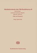 Meditationstexte des Pali-Buddhismus. Band III Pali-Deutsch Books