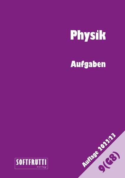 Physik 9: Aufgaben G8 Study Guides Books