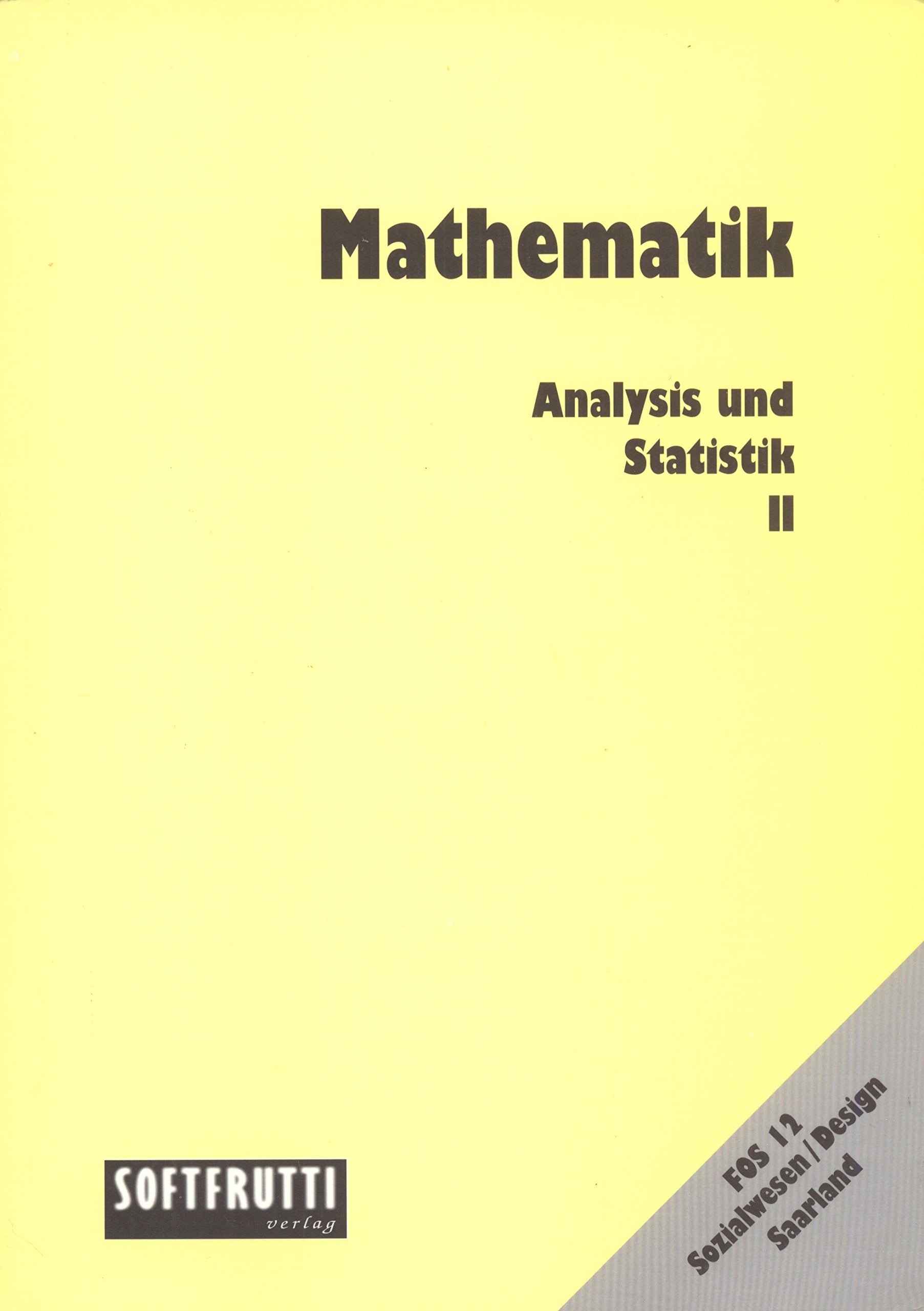 Mathematik Fos/Bos / Mathematik FOS 12 Sozialwesen /Design - Saarland, Analysis und Statistik Business, Finance & Career
