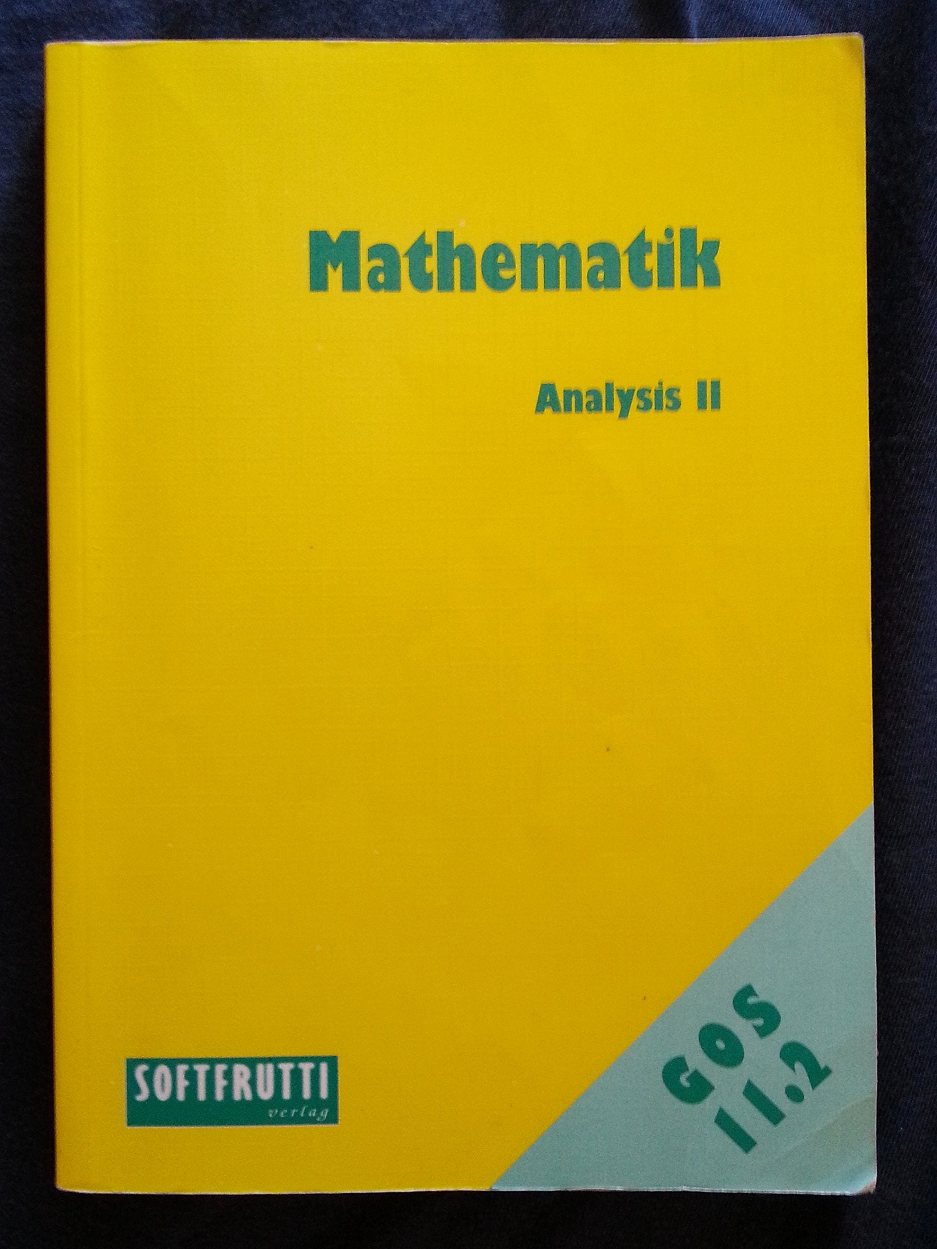 Mathematik 11.2: Analysis II Study Guides