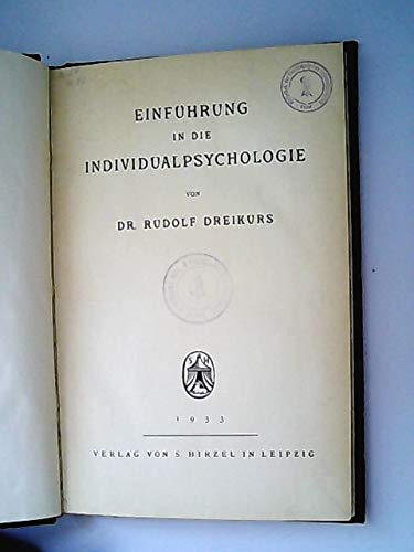 Die Individualpsychologie Alfred Adlers: Eine Einführung Science