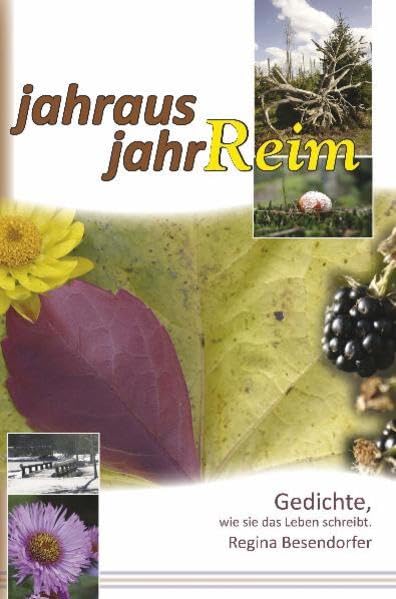 jahraus jahrReim: Gedichte, wie sie das Leben schreibt. Poetry