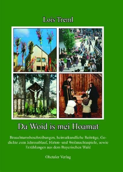 Da Woid is mei Hoamat Historical Fiction