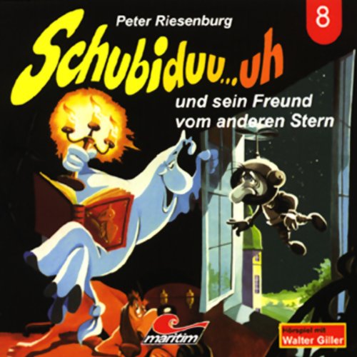 Schloßgespenst Schubiduu...uh 08: Und sein Freund vom anderen Stern Novels & Short Stories
