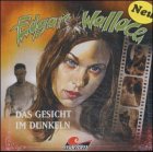Edgar Wallace 01: Das Gesicht im Dunkeln Novels & Short Stories