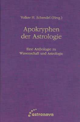 Apokryphen der Astrologie: Eine Anthologie zu Wissenschaft und Astrologie Books