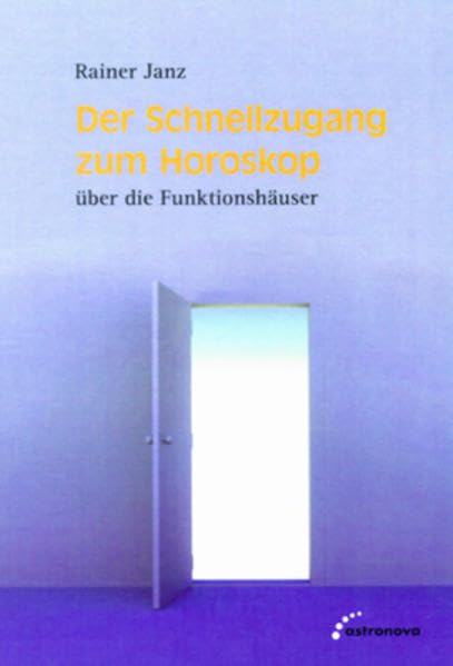 Der Schnellzugang zum Horoskop: über die Funktionshäuser Religion & Esotericism