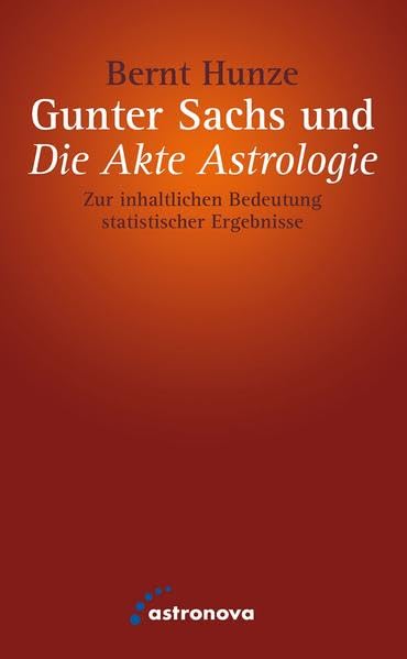 Gunter Sachs und "Die Akte Astrologie": Zur inhaltlichen Bedeutung statistischer Ergebnisse Psychology