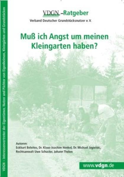 Muß ich Angst um meinen Kleingarten haben? Law
