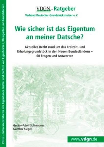 Meine Datsche in Gefahr?: Das Ende des Kündigungsschutzes - was Nutzer über Rechte wissen sollten Law