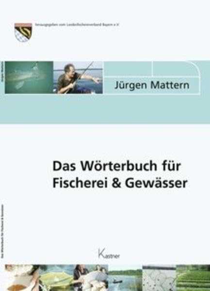 Das Wörterbuch für Fischerei & Gewässer Learning & Reference