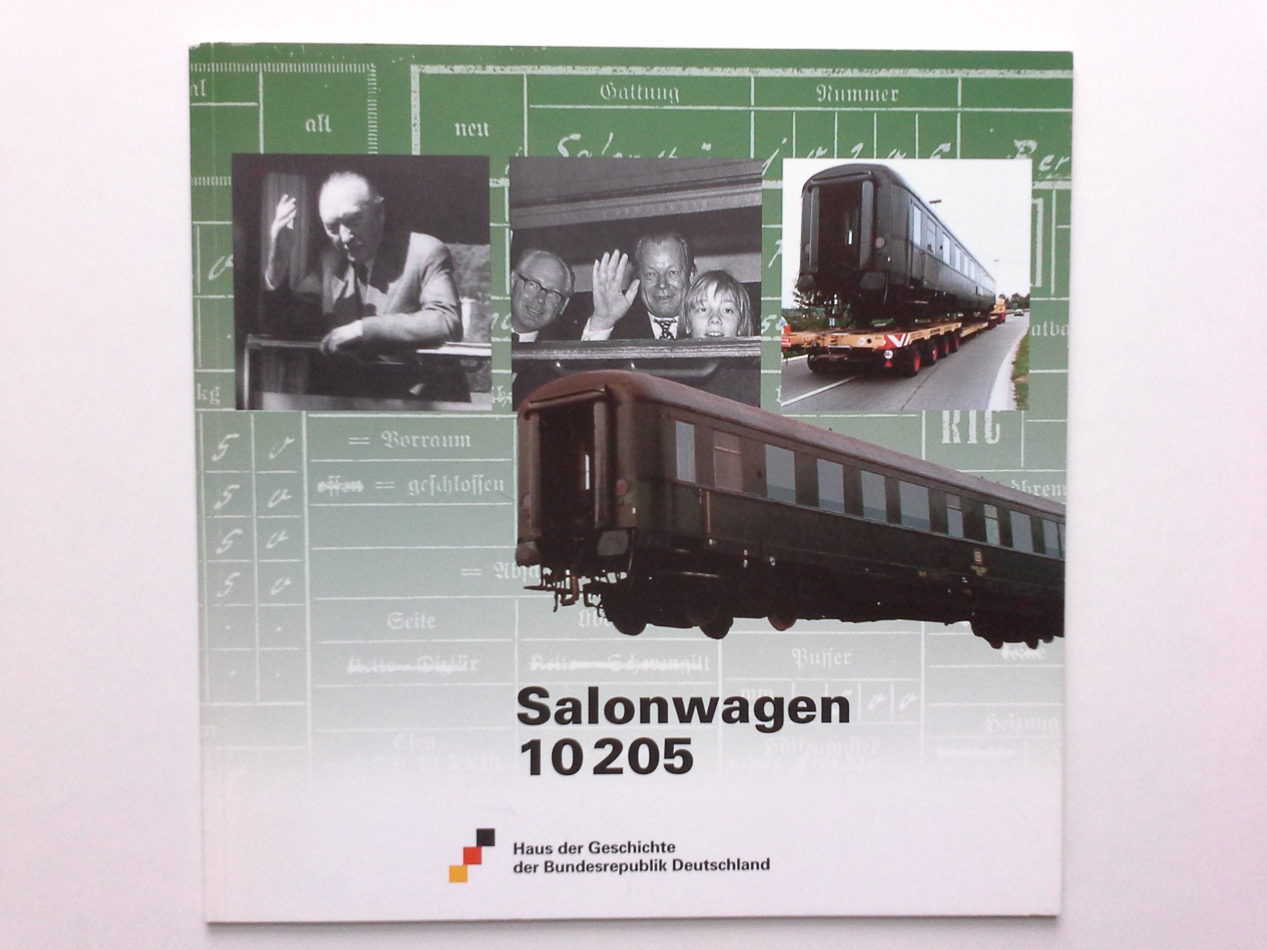 Salonwagen 10205: Von der Schiene ins Museum Politics & History