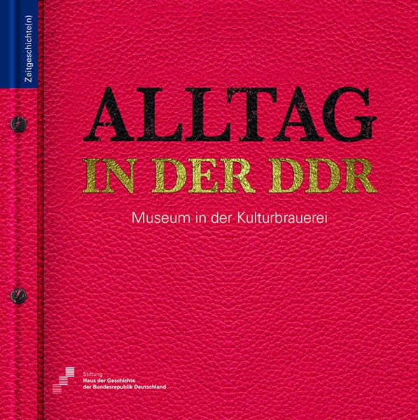 Alltag in der DDR: Museum in der Kulturbrauerei Natural Sciences
