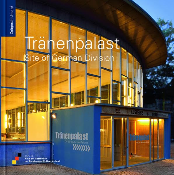Tränenpalast: Site of German Division Natural Sciences