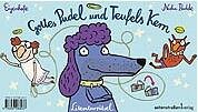 Gottes Pudel und Teufels Kern. Literarische Bilderrätsel: Literaturrätsel Poetry