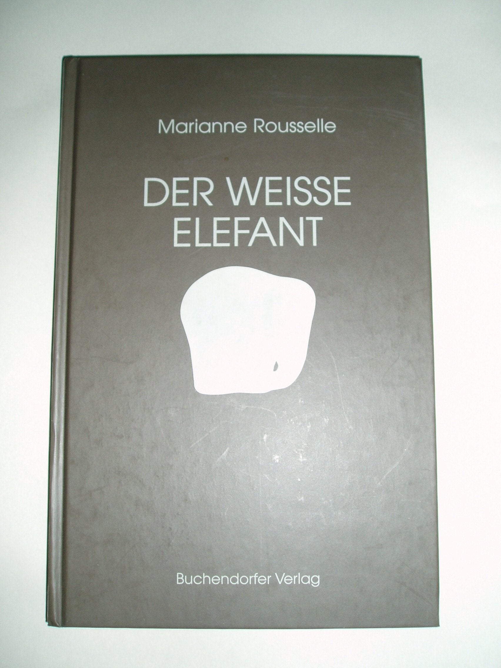 Der weisse Elefant (Autobiographische Skizzen) Books