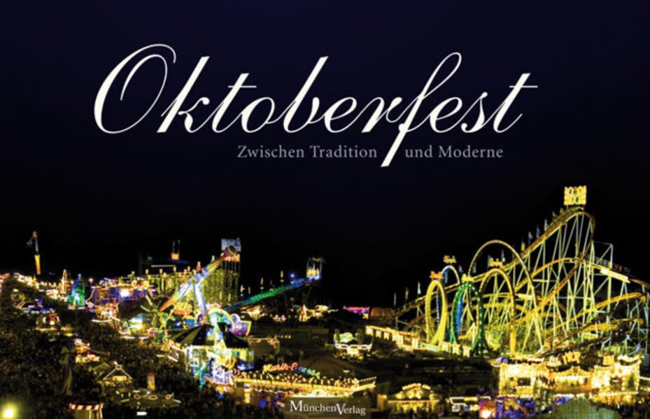 Oktoberfest: Zwischen Tradition und Moderne Fiction