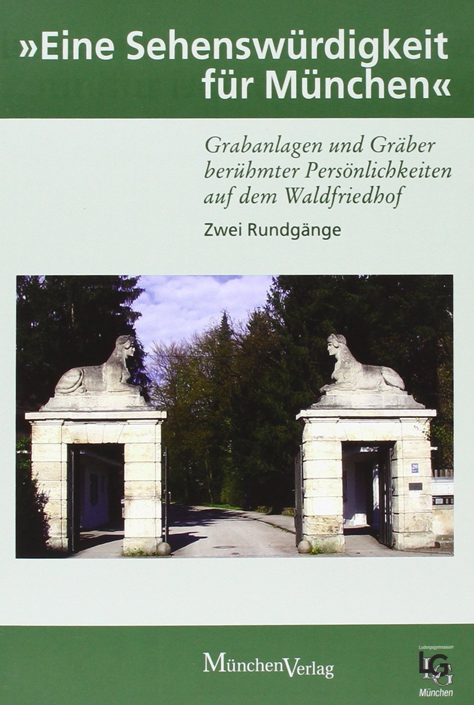 "Eine Sehenswürdigkeit für München book