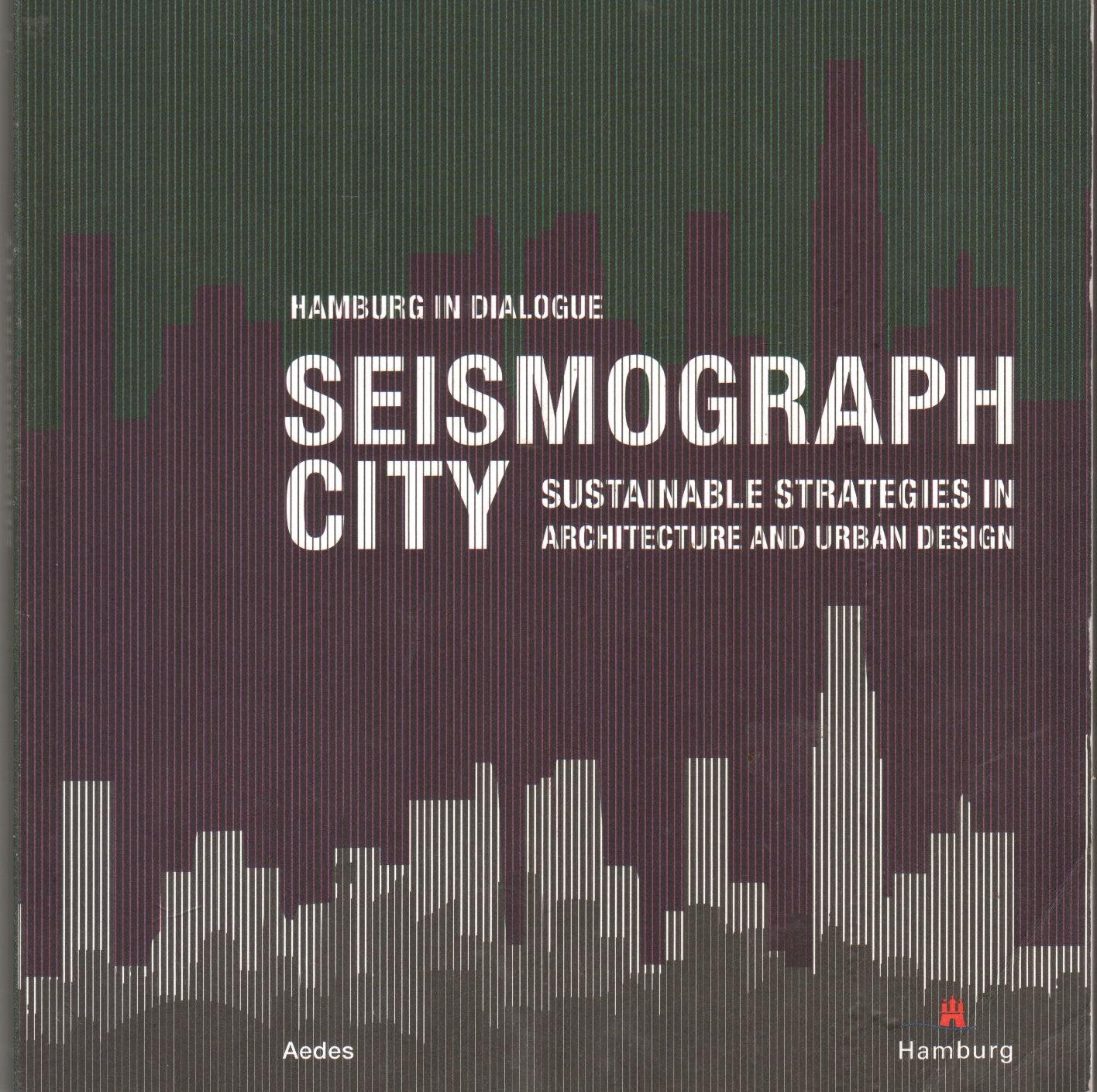 Seismograph City: Substainable Strategies in Archit... Book Books