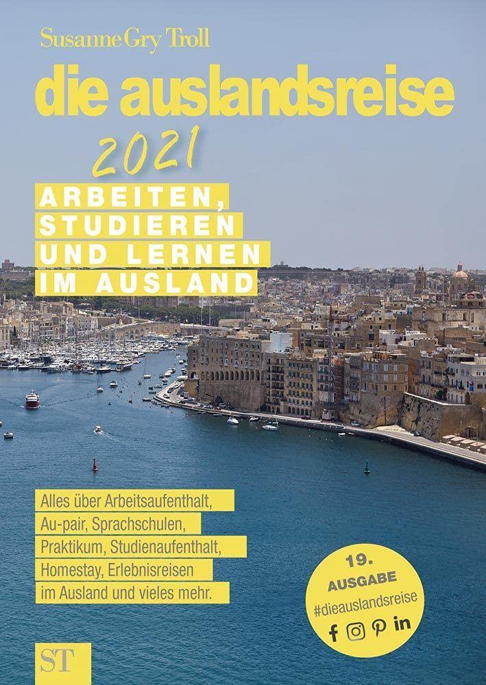 die auslandsreise 2021 - Arbeiten, Studieren und Lernen im Ausland. book