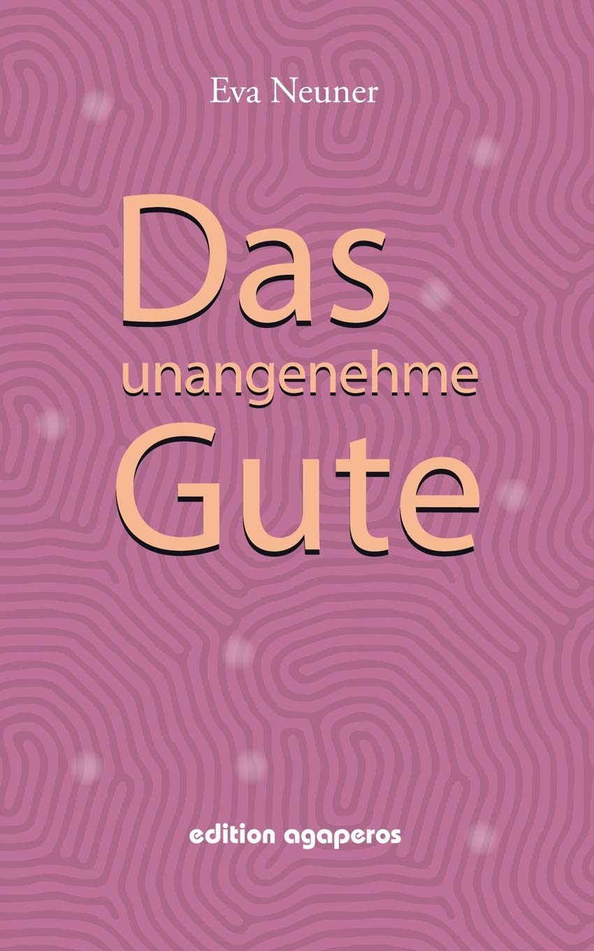 Product Image: Das unangenehme Gute