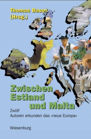 Zwischen Estland und Malta: Zwölf Autoren erkunden das "neue Europa" Fiction