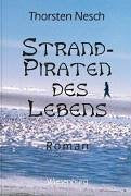 Strandpiraten des Lebens. book