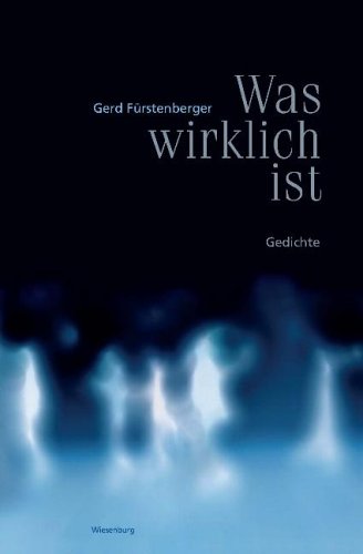 Product Image: Was wirklich ist: Gedichte