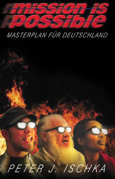 Mission is possible: Masterplan für Deutschkand Religion & Esotericism