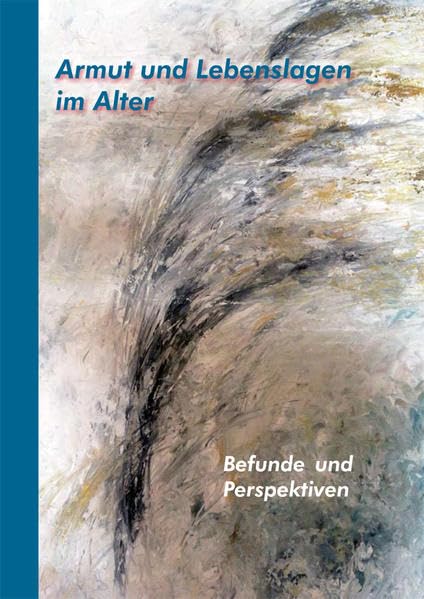 Armut und Lebenslagen im Alter: Befunde und Perspektiven book