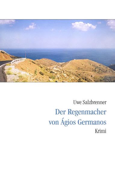 Der Regenmacher von Agios Germanos Contemporary literature